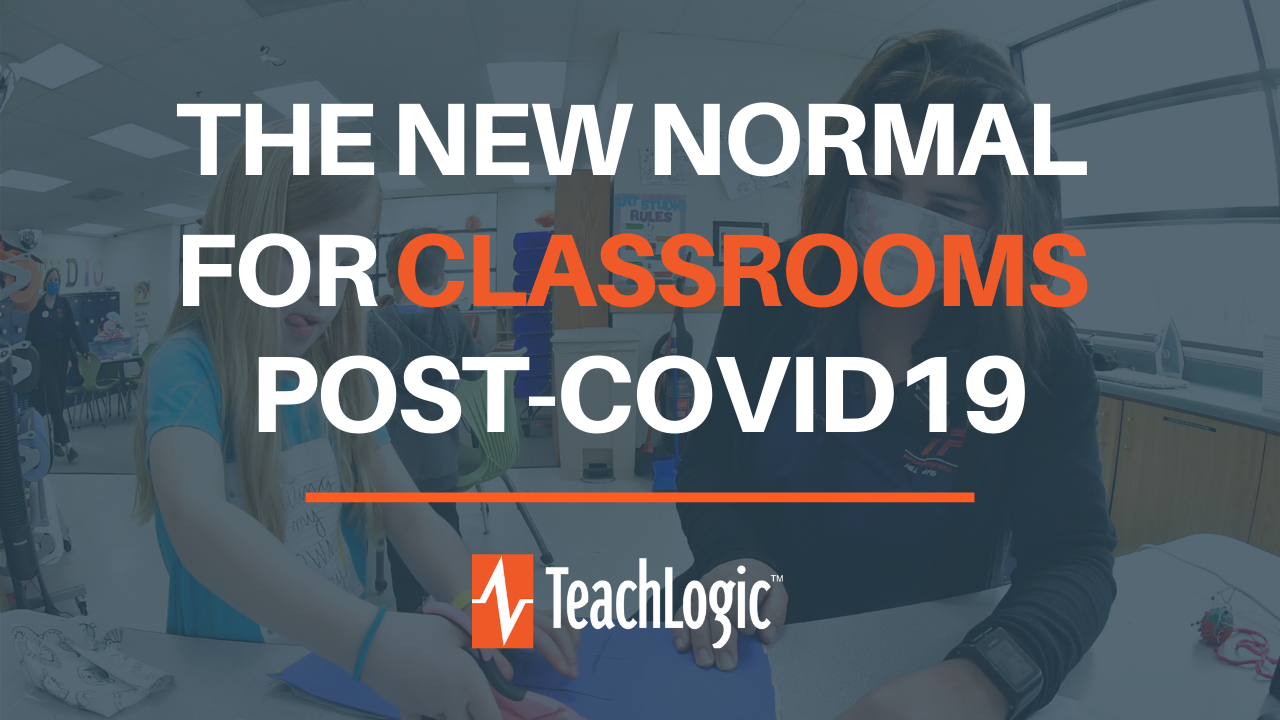 The New Normal for Classrooms Post Covid19 1